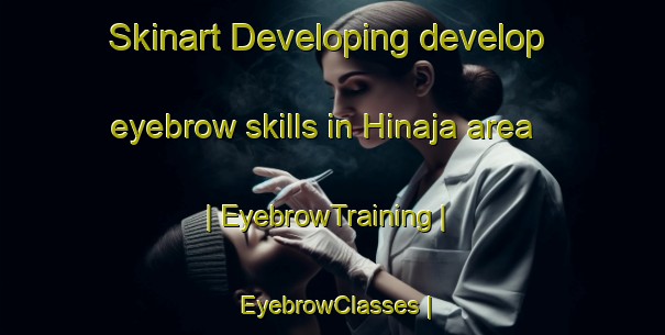 Skinart Developing develop eyebrow skills in Hinaja area | EyebrowTraining | EyebrowClasses | SkinartTraining-Nigeria